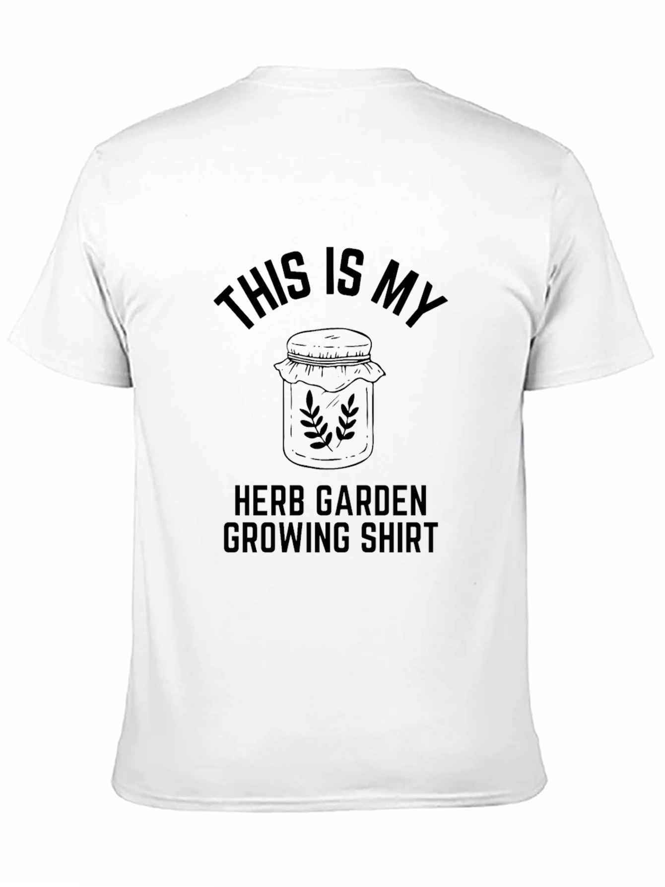 Herb Garden Growing Shirt - Gardener T-Shirt