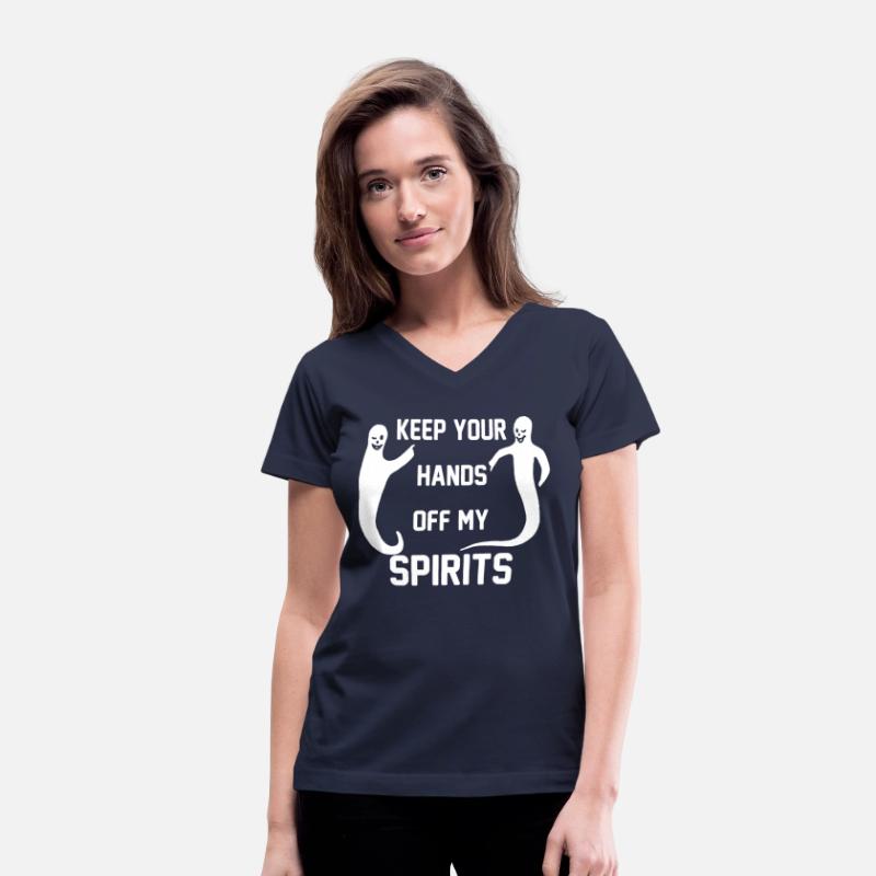 KEEP YOUR HANDS OFF MY SPIRITS