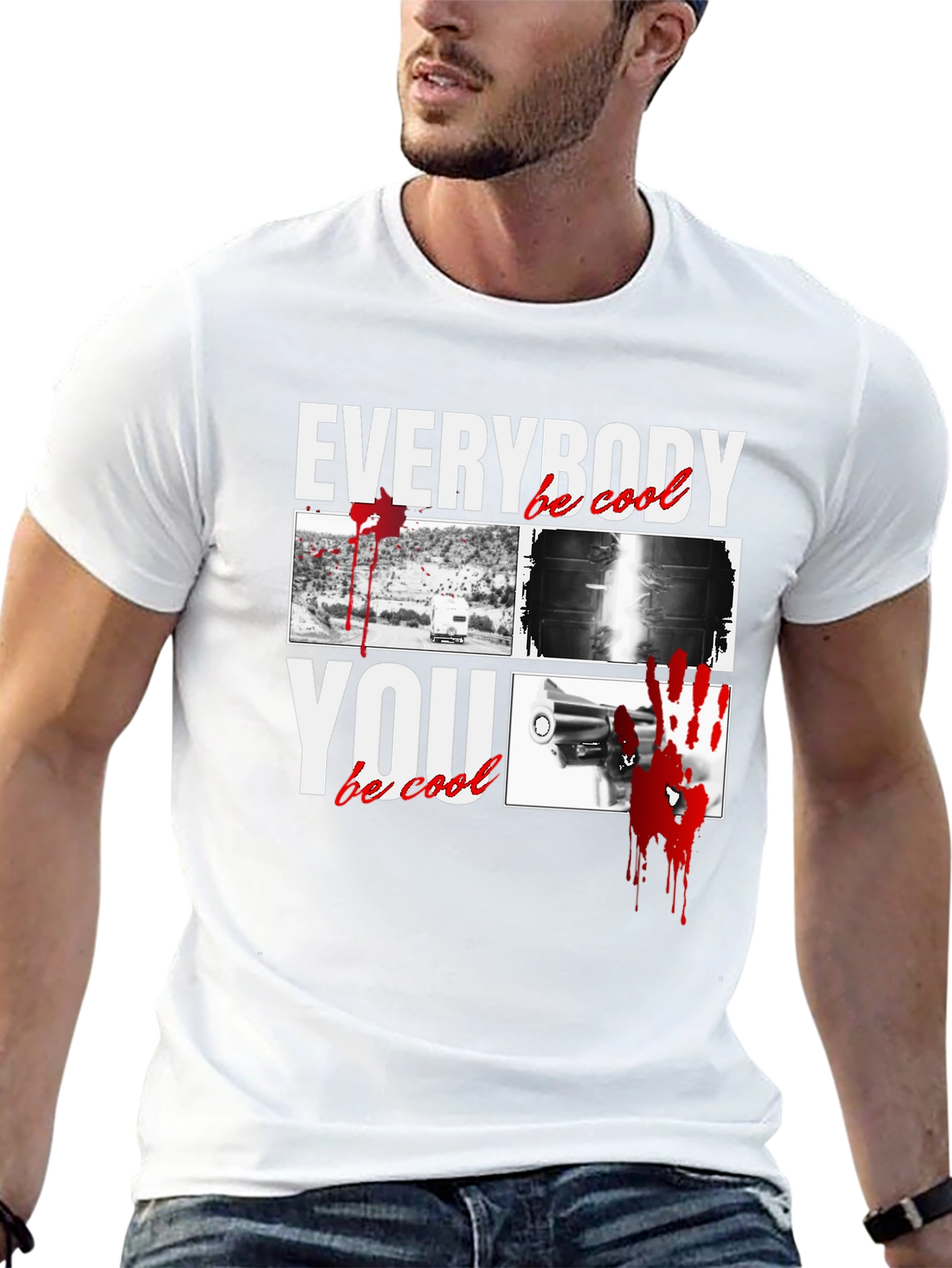 Everybody Be Cool T-Shirt