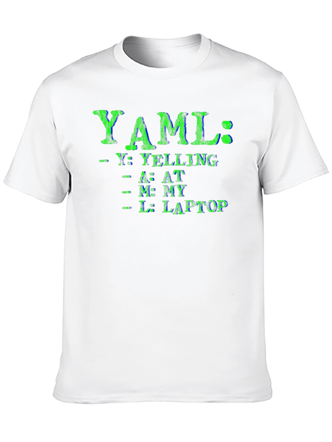 YAML Laptop T-Shirt - Yelling At My Laptop Tee