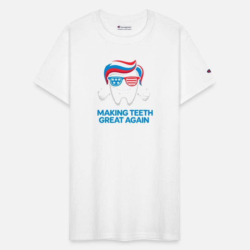 Making Teeth Great Again Patriotic Dentist