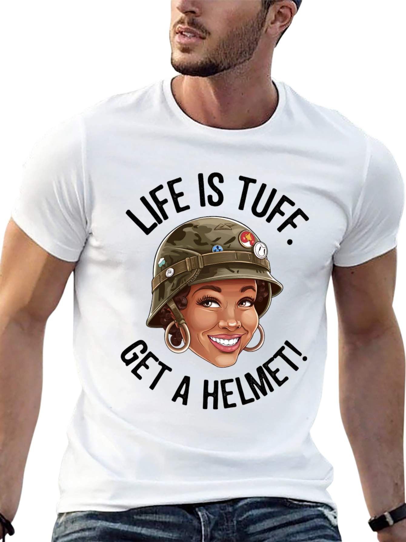 Life Is Tuff Get a Helmet Funny T-Shirt