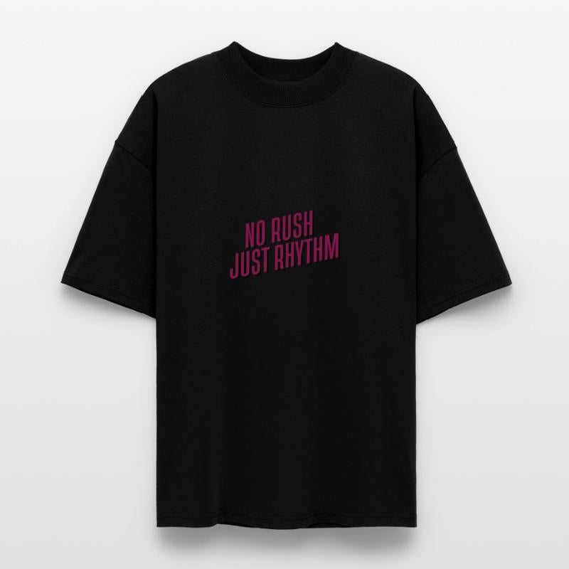 No Rush Just Rhythm