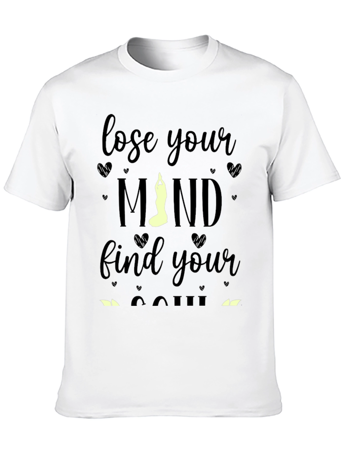 Lose Your Mind Find Your Soul Yoga Graphic Tee