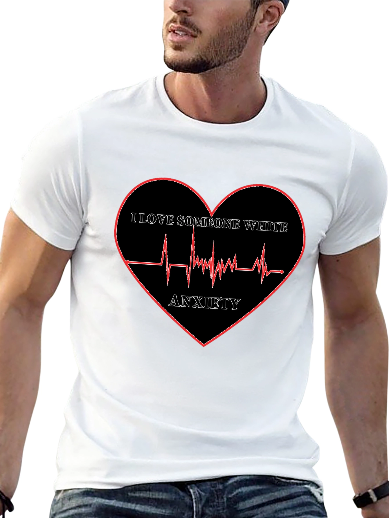 Anxiety Heartbeat T-Shirt - I Love Someone White