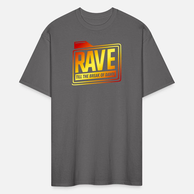 Rave till the break of dawn