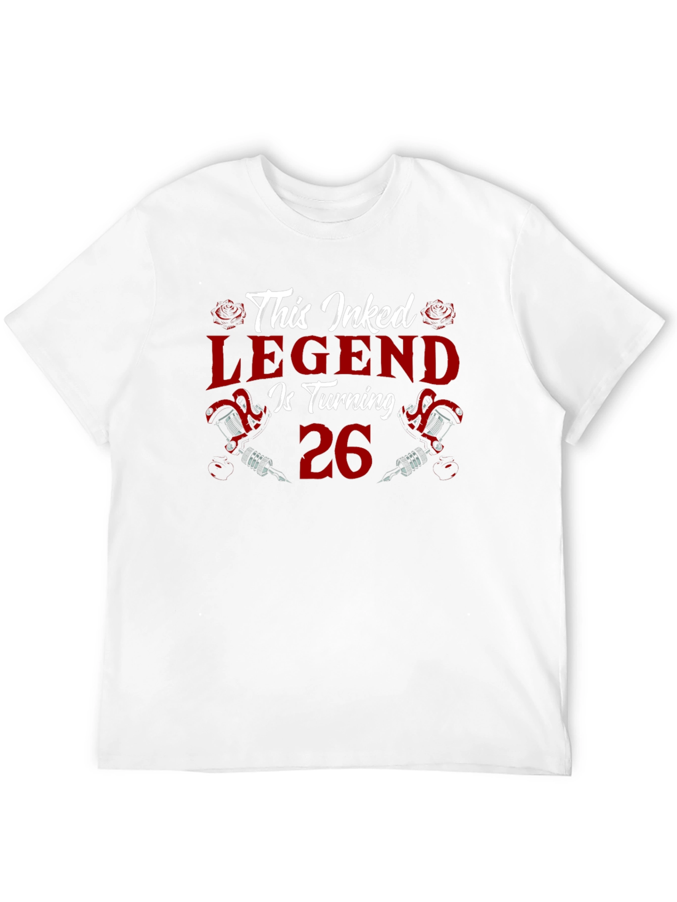Inked Legend Turning 26 T-Shirt