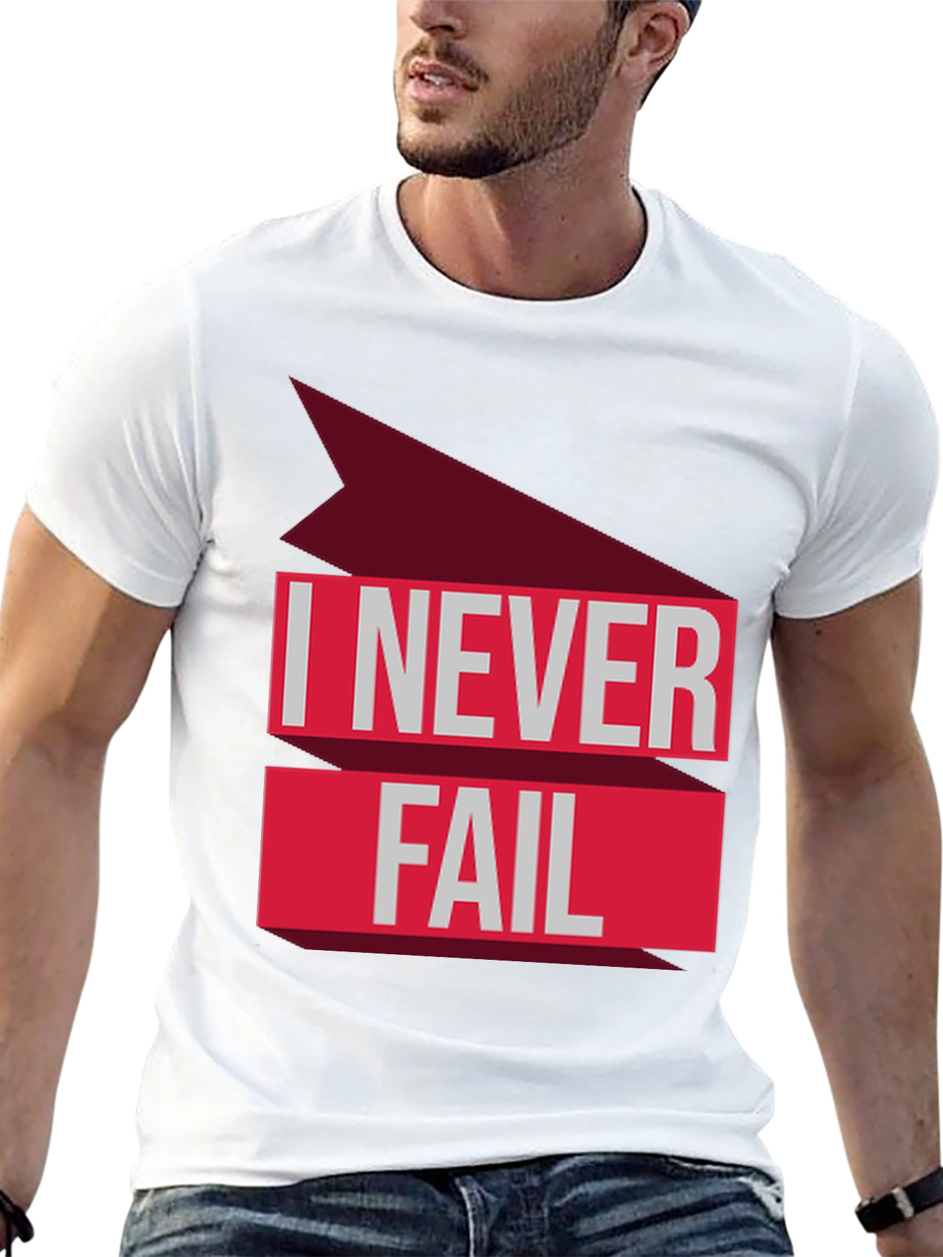 I Never Fail T-Shirt - Bold Statement Tee