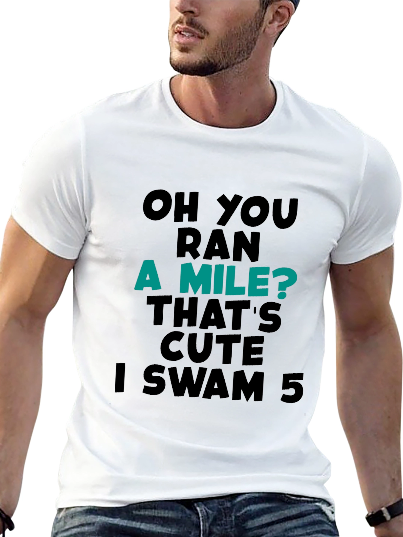 Funny Swimmer T-Shirt: Ran a Mile? I Swam 5!