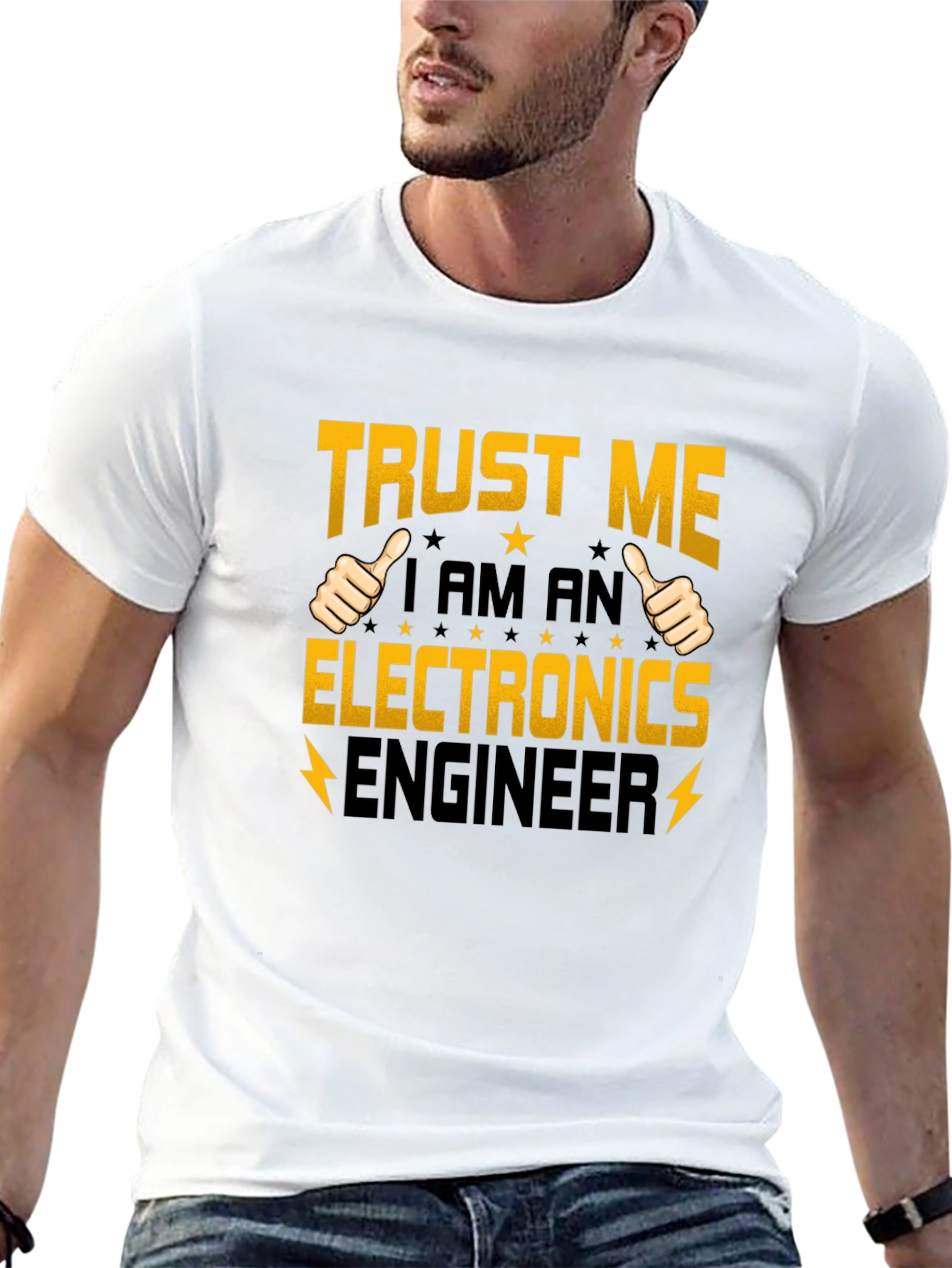 Trust Me I am an Electronics Engineer T-Shirt