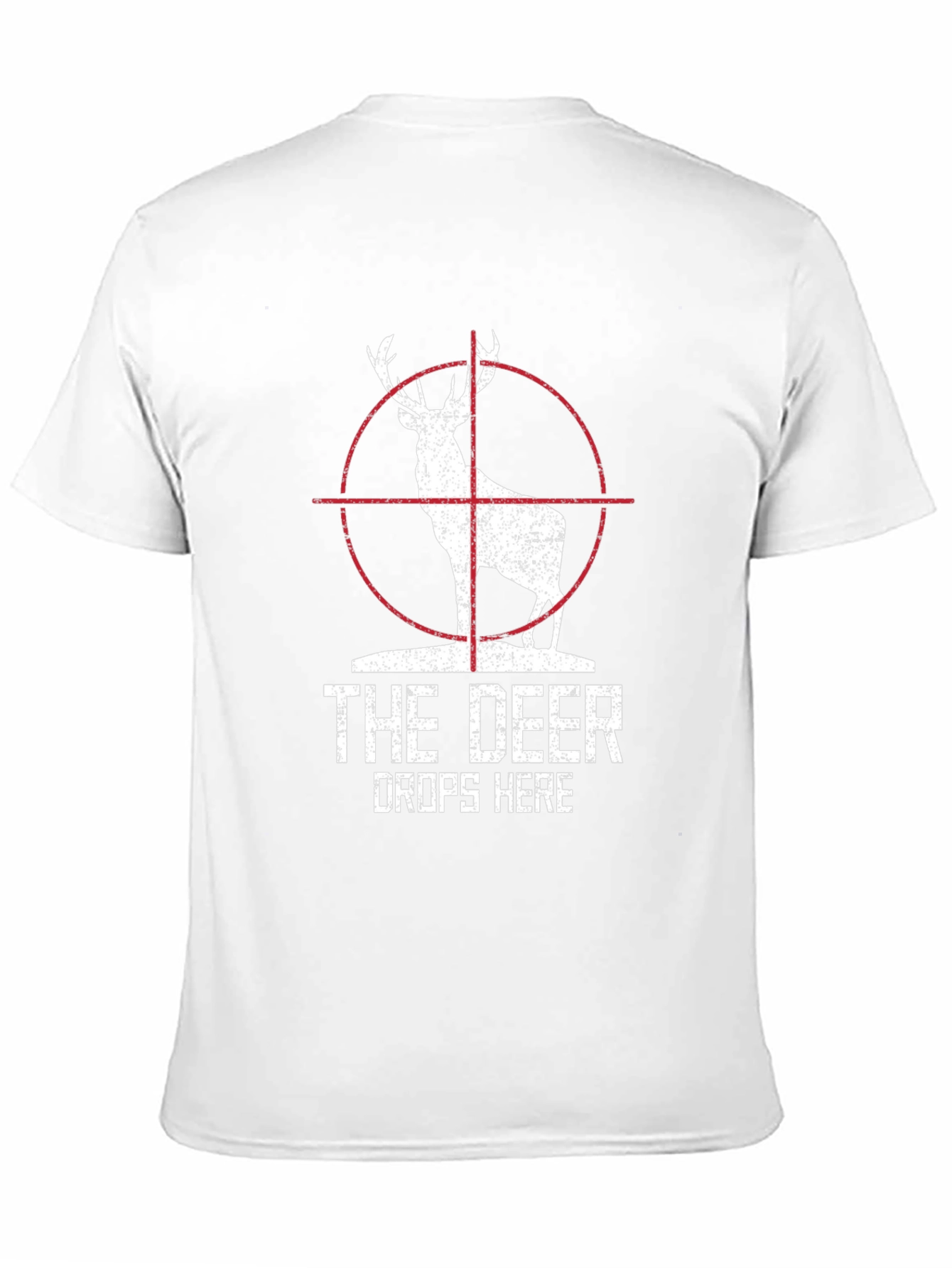 The Deer Drops Here Hunting T-Shirt