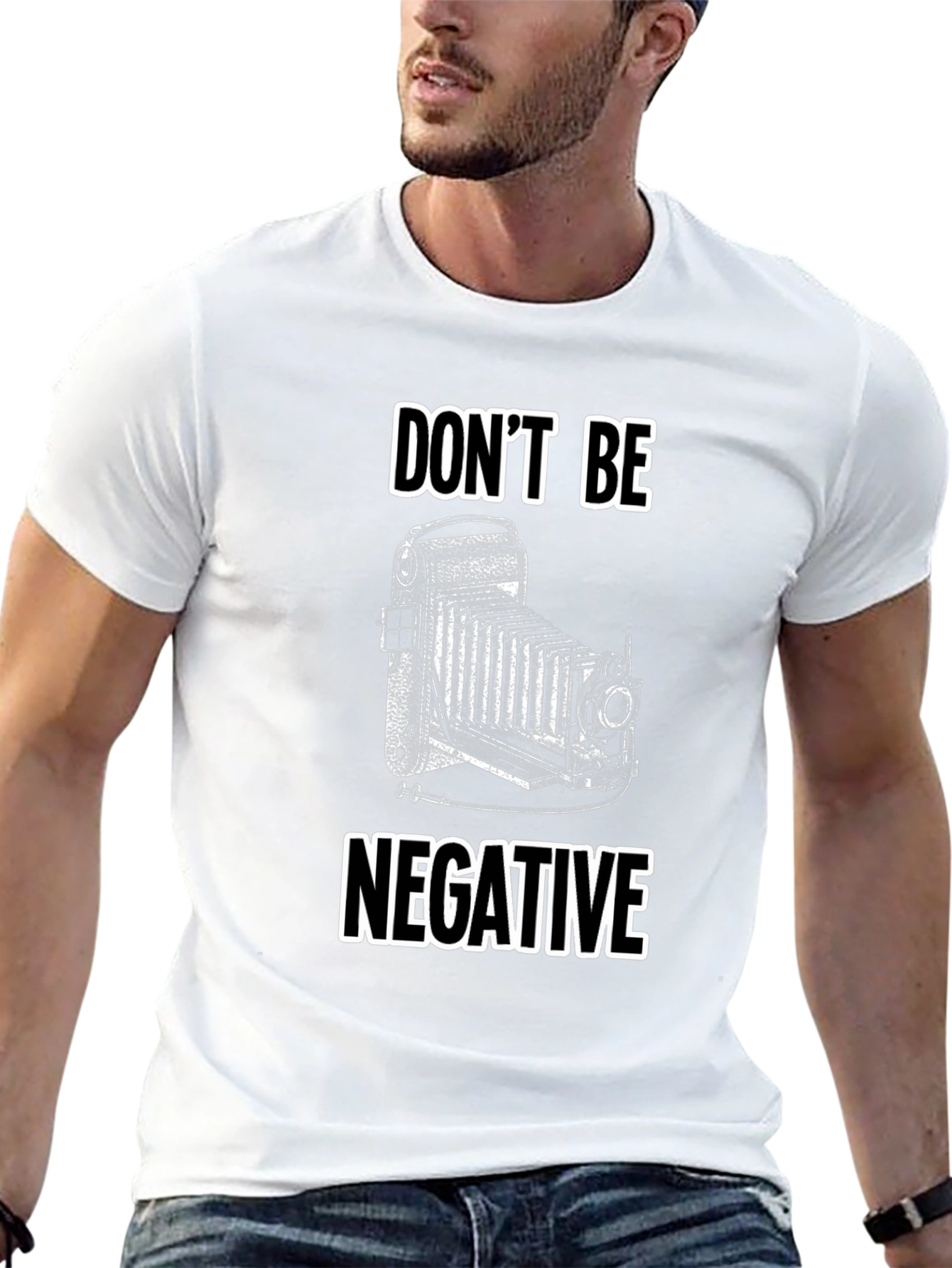 Dont Be Negative Camera T-Shirt