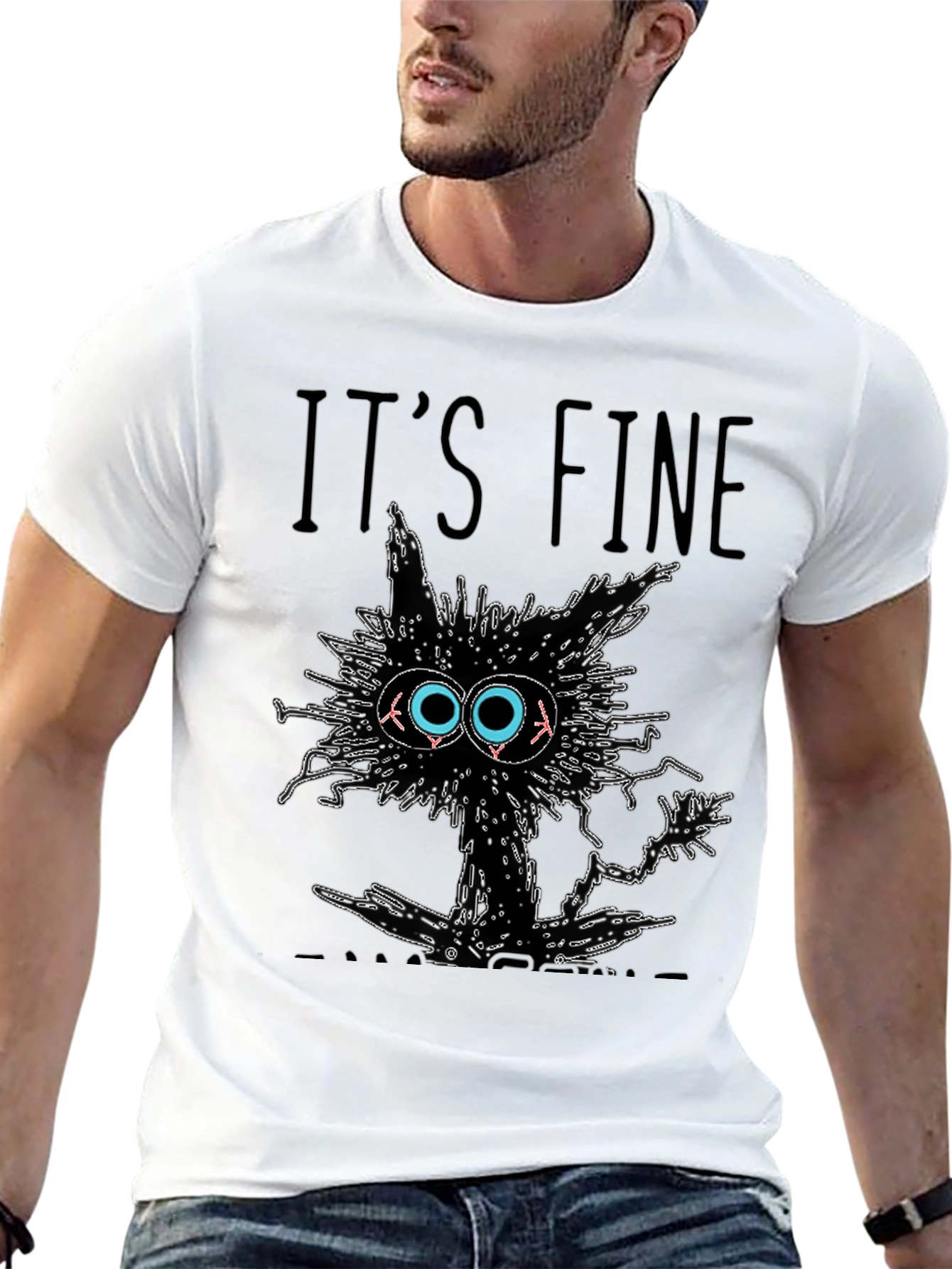 Its Fine Im Fine Everything Is Fine T-Shirt