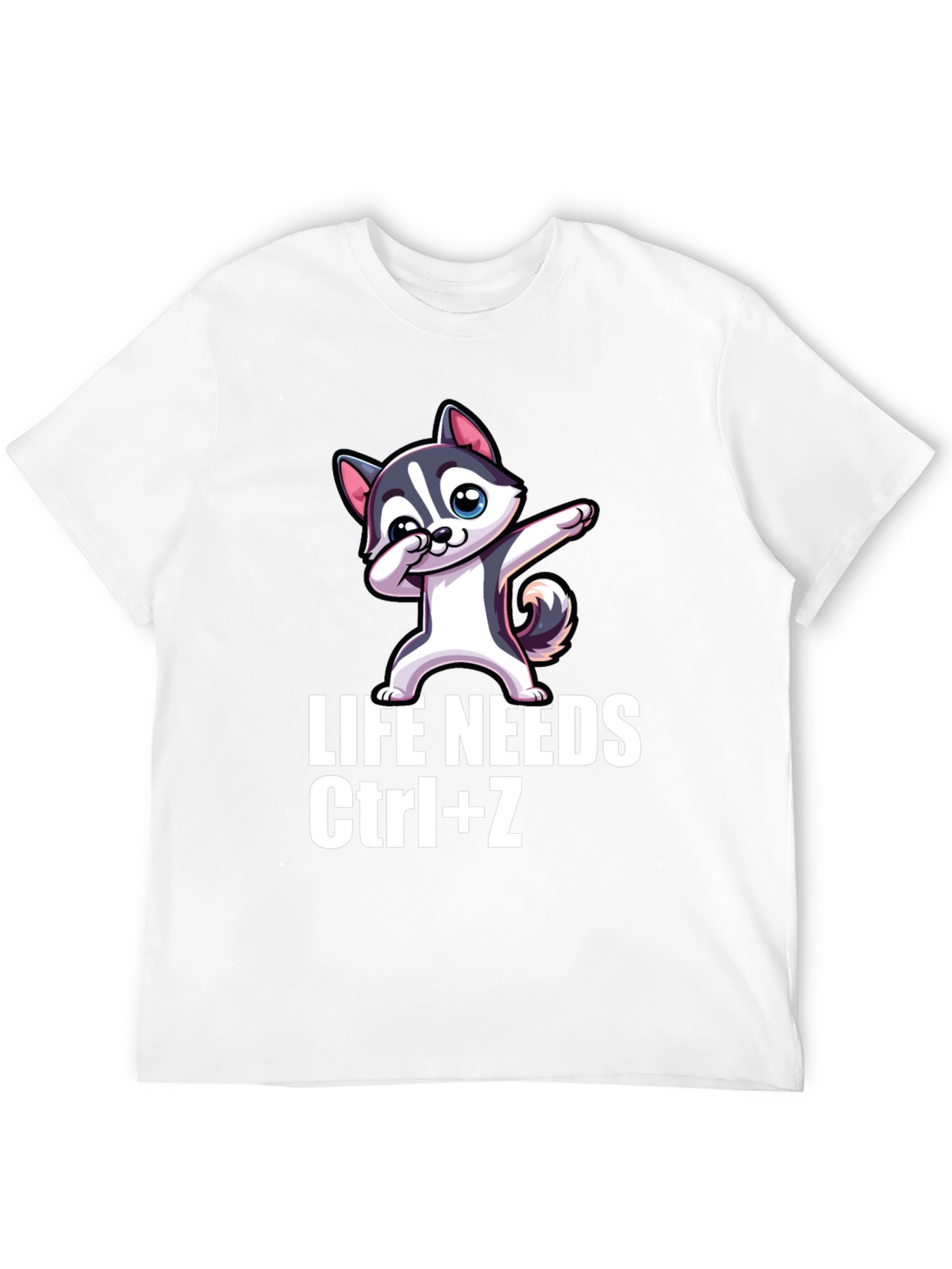 Life Needs Ctrl+Z T-Shirt - Funny Husky Dab Tee