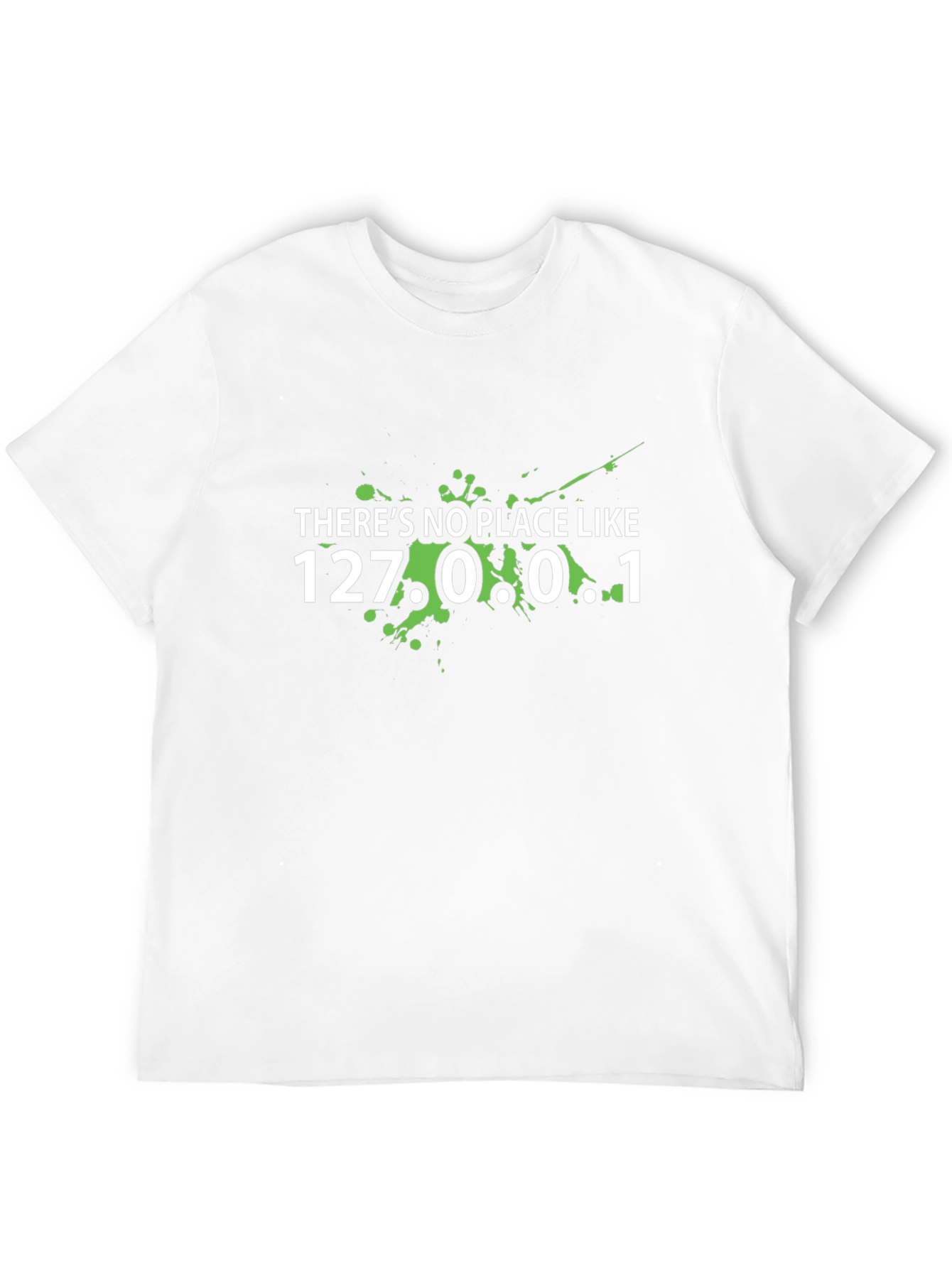 Programmer Humor T-Shirt - 127.0.0.1