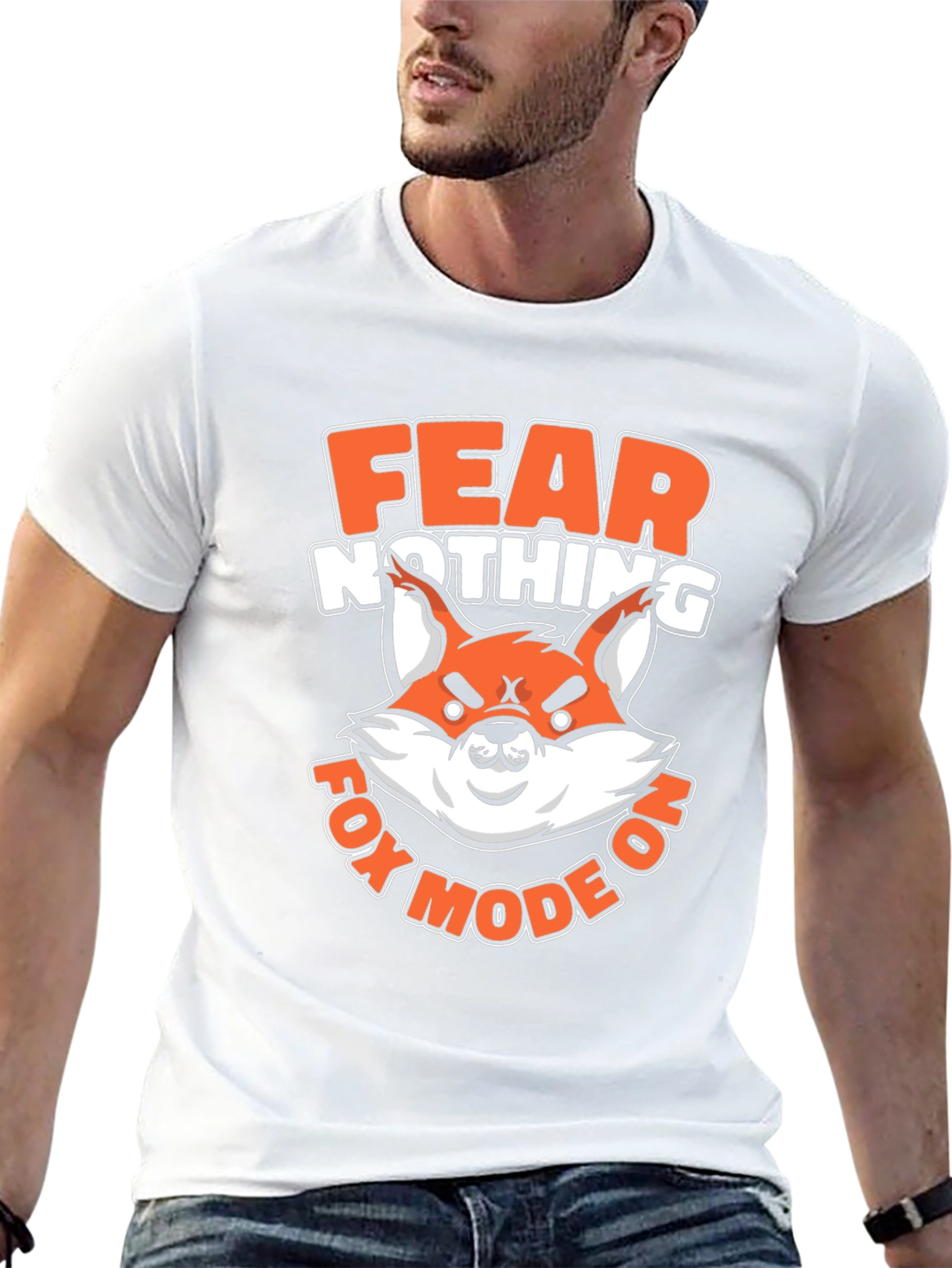 Fear Nothing Fox Mode On T-Shirt
