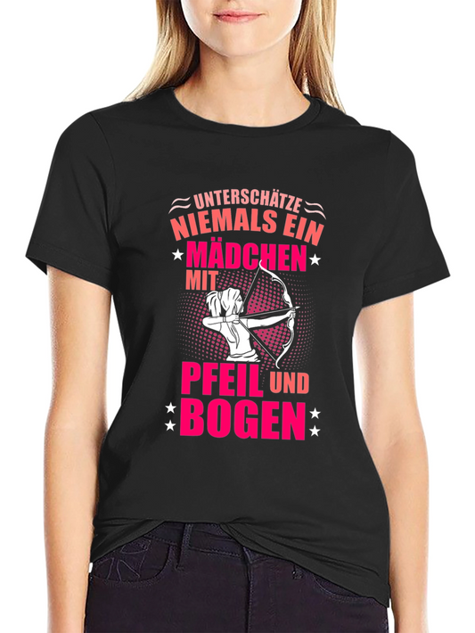 Archery Girl T-Shirt - Never Underestimate Her!