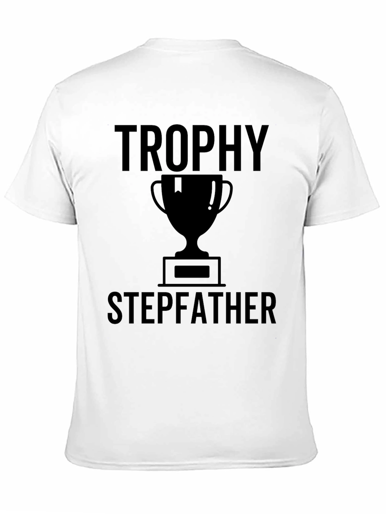 Trophy Stepfather Graphic Tee