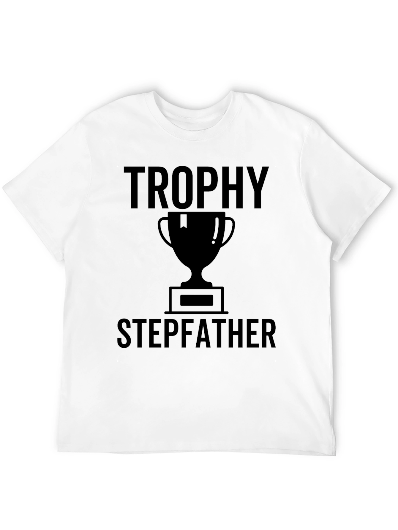 Trophy Stepfather Graphic Tee