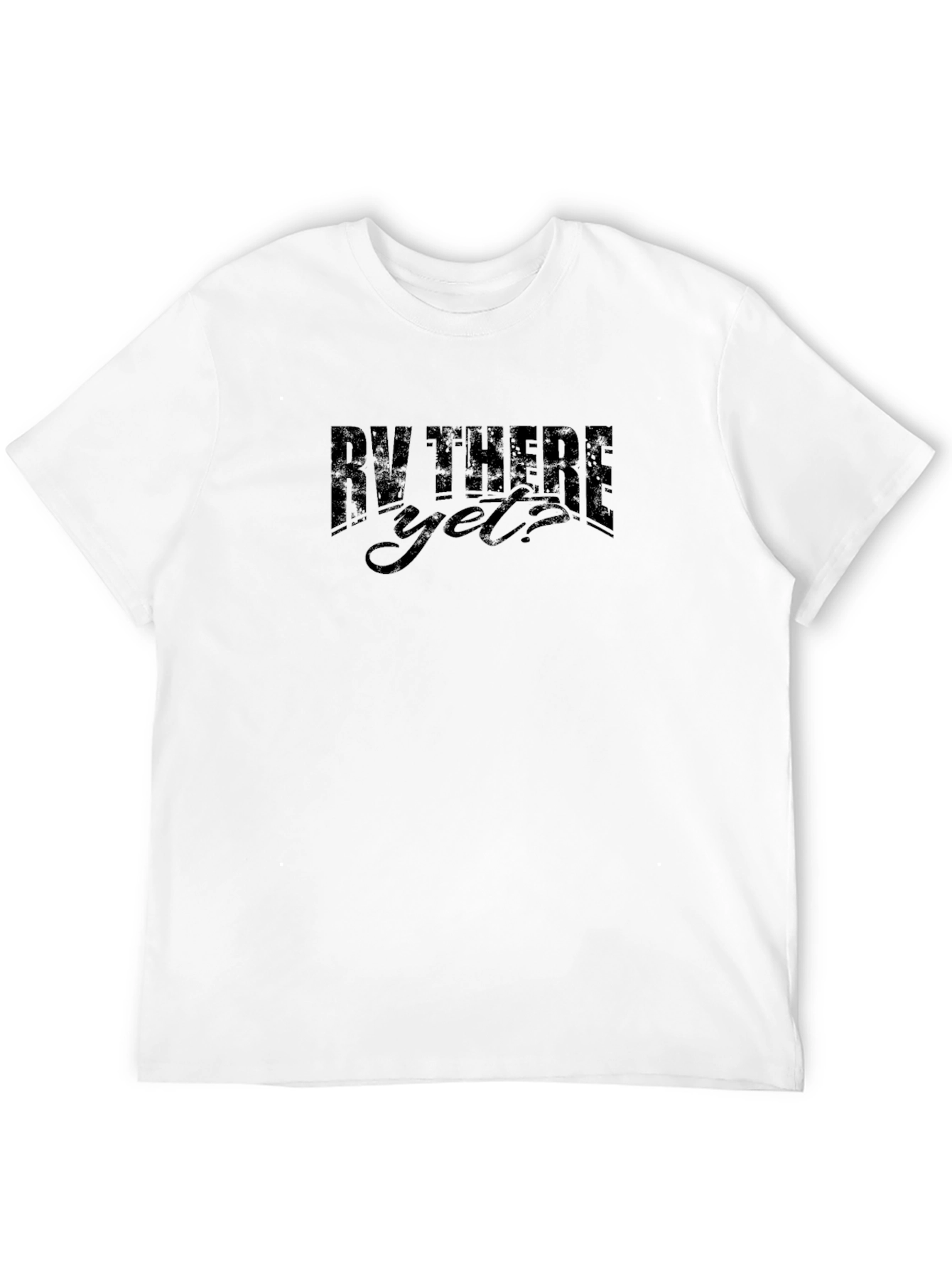 RV There Yet? Black Graphic T-Shirt