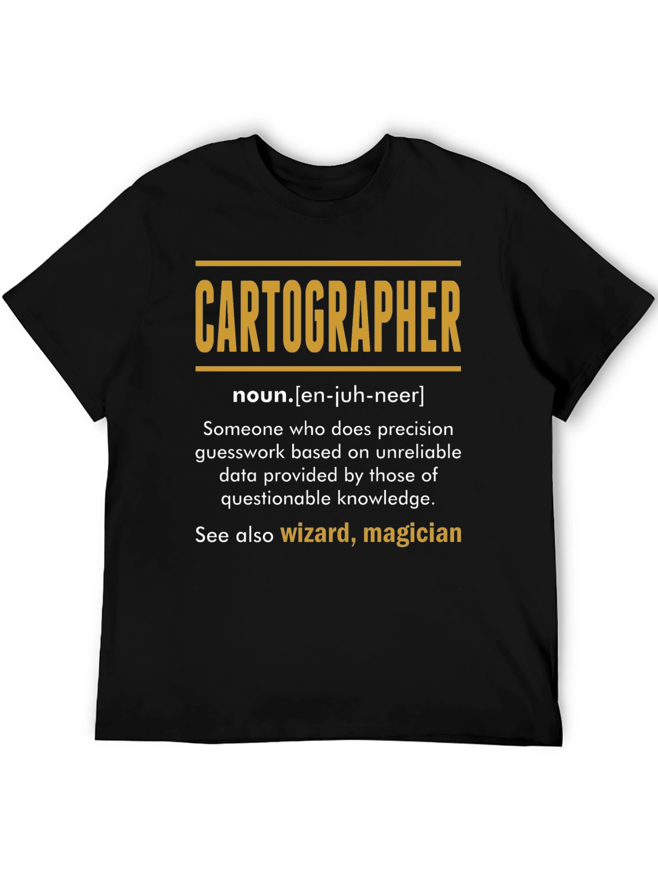 Cartographer Definition T-Shirt