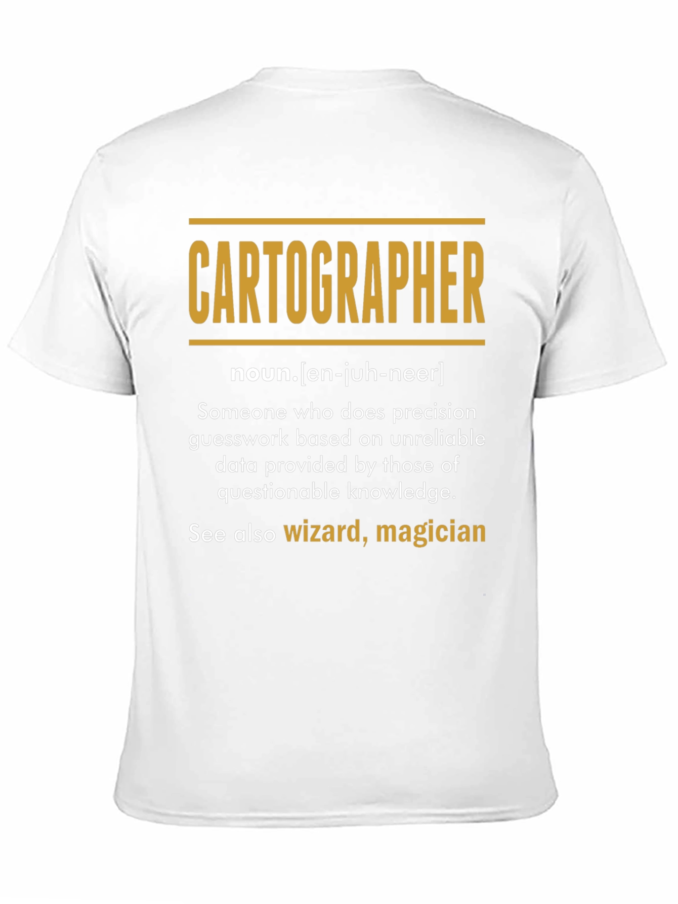 Cartographer Definition T-Shirt