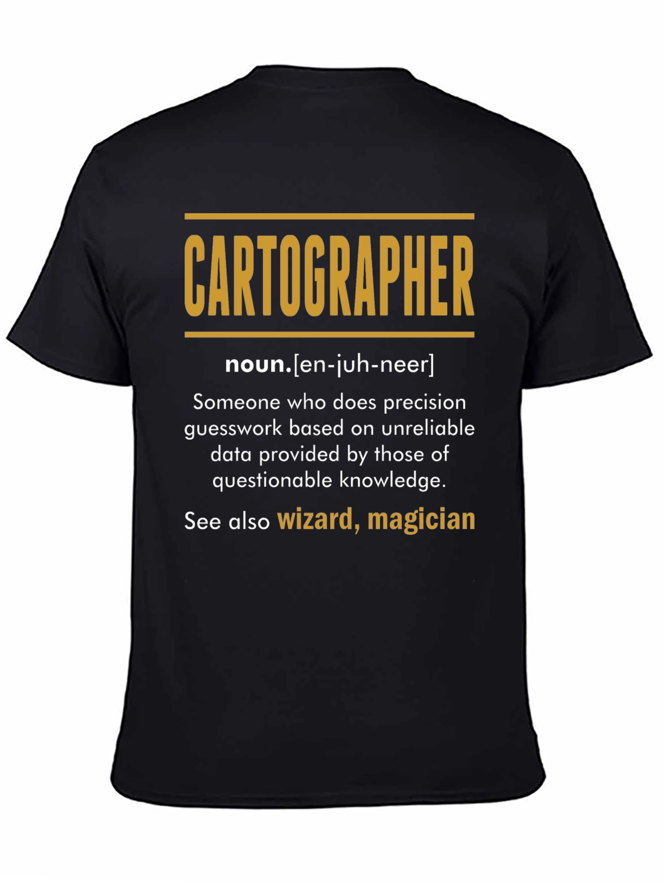 Cartographer Definition T-Shirt