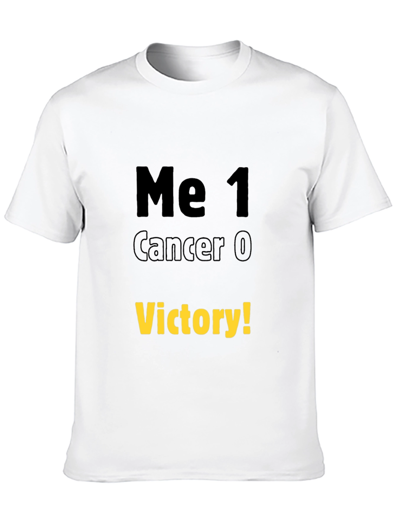 Me 1 Cancer 0 Victory T-Shirt
