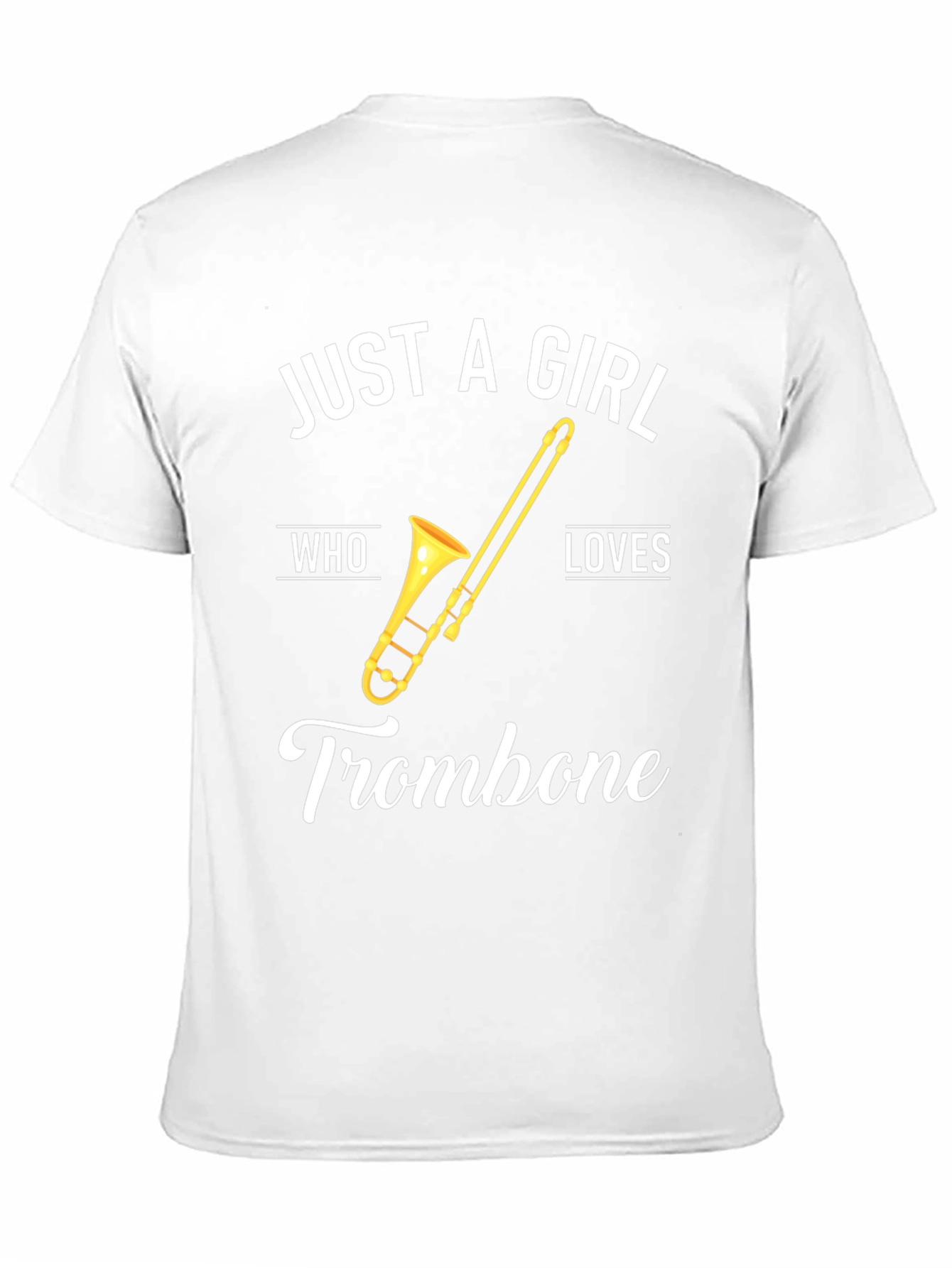 Just A Girl Who Loves Trombone T-Shirt