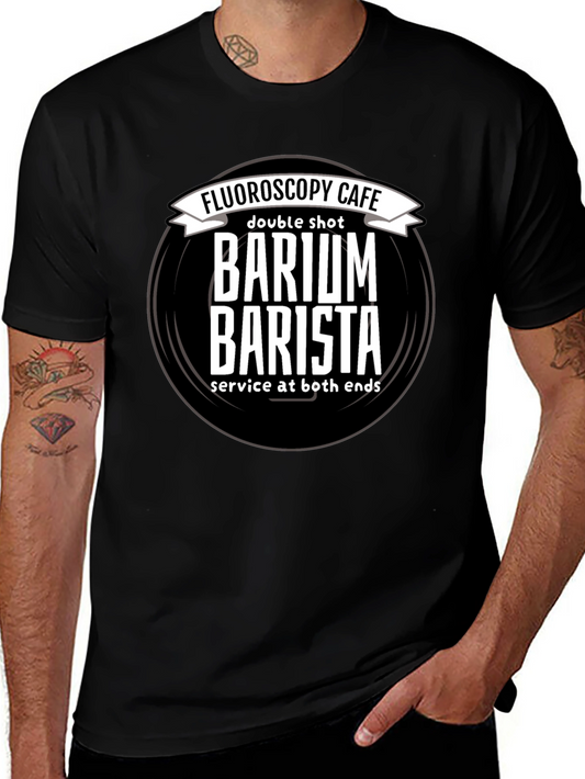 Fluoroscopy Cafe Barium Barista T-Shirt