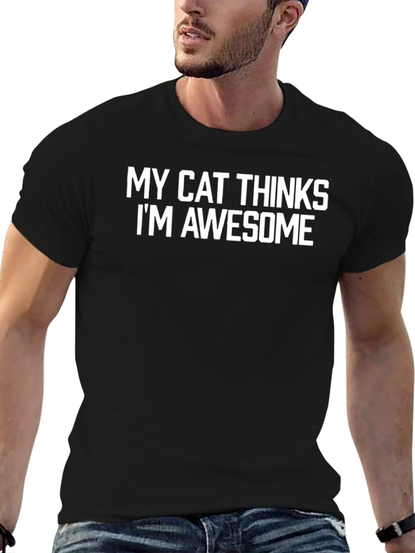 My Cat Thinks Im Awesome T-Shirt
