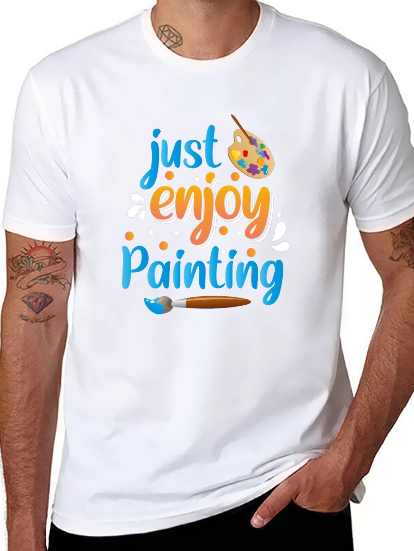 Just Enjoy Painting T-Shirt - Artist Inspired Design