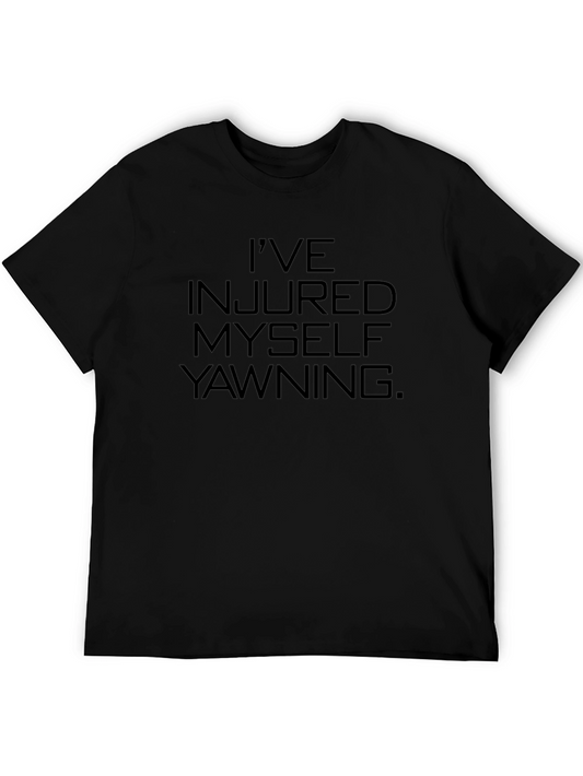 Funny Ive Injured Myself Yawning Black T-Shirt