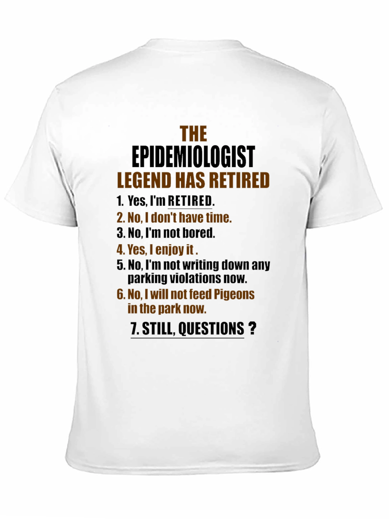 Retired Epidemiologist Legend Graphic T-Shirt