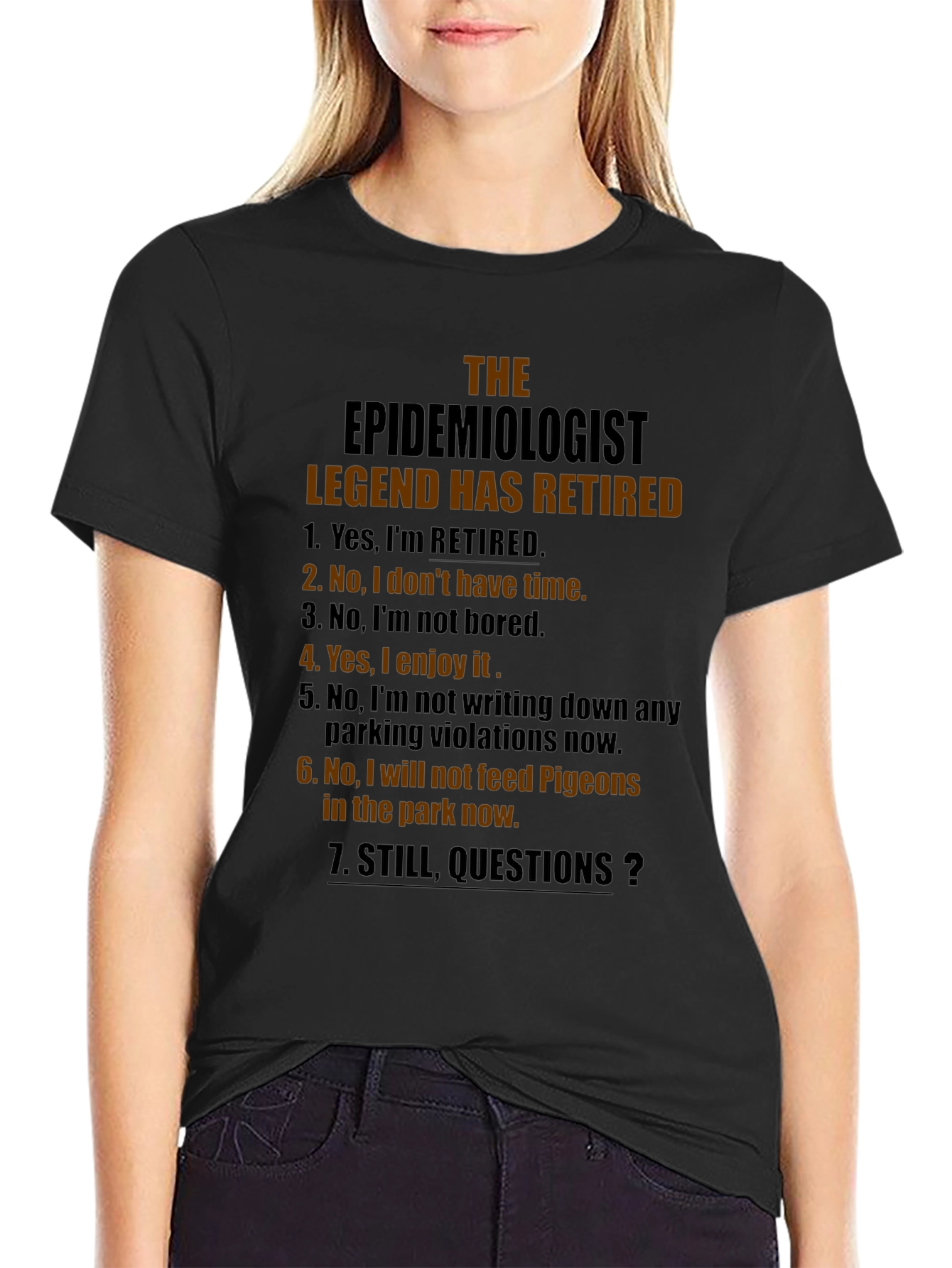 Retired Epidemiologist Legend Graphic T-Shirt