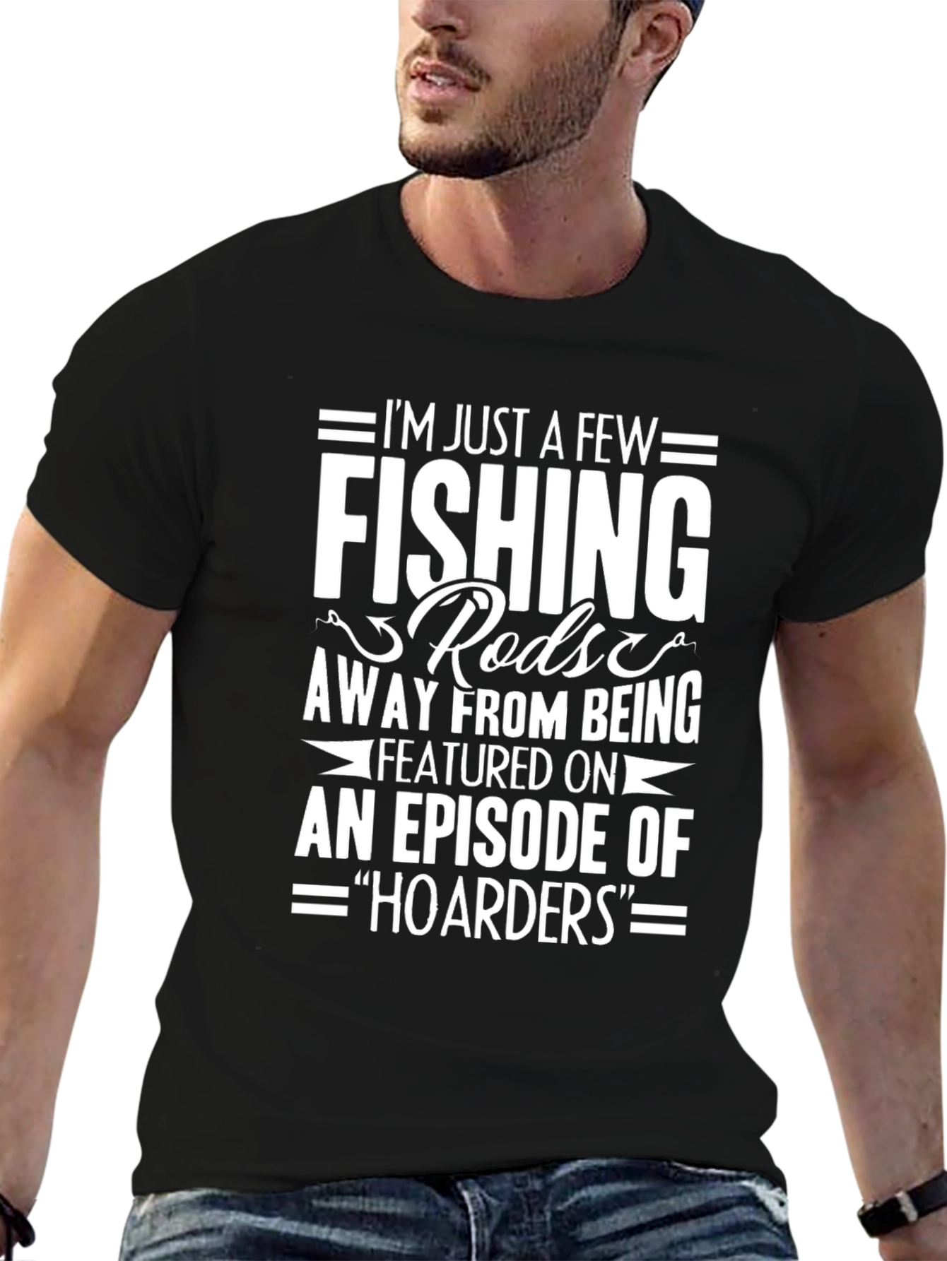 Fishing Rods Hoarder T-Shirt Funny Fisherman Gift