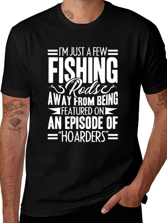 Fishing Rods Hoarder T-Shirt Funny Fisherman Gift