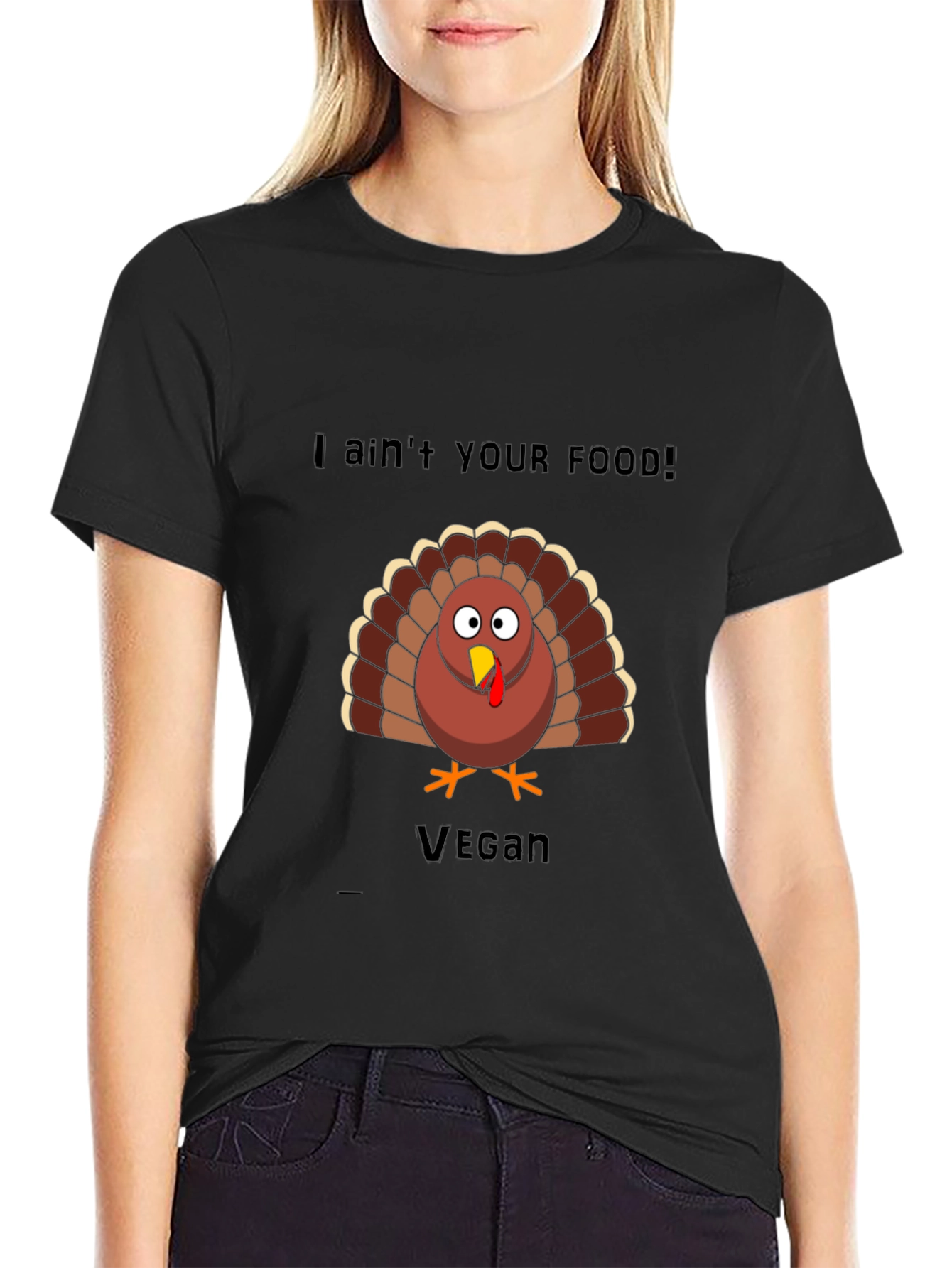 Vegan Thanksgiving Turkey T-Shirt: I Aint Your Food!