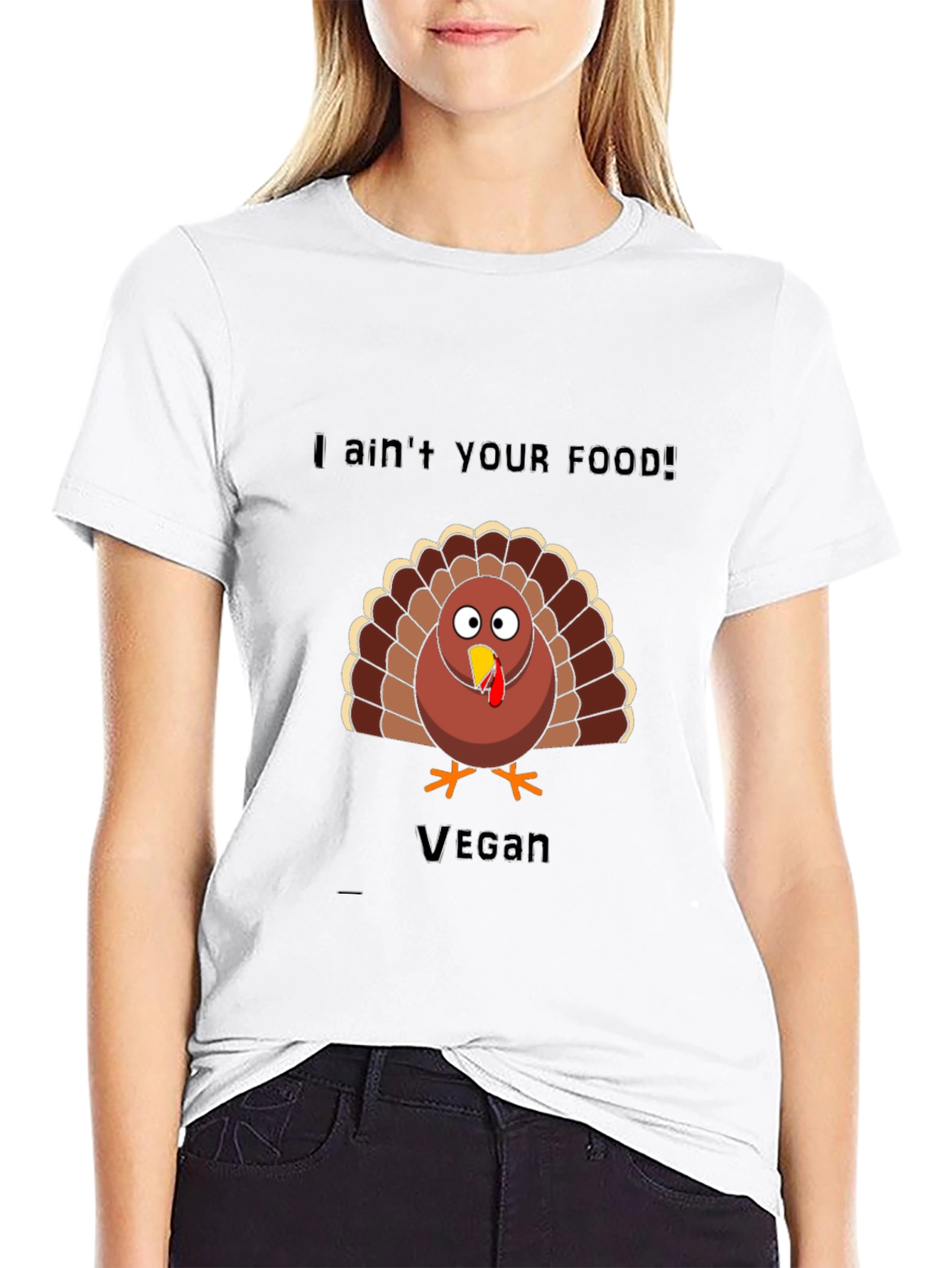 Vegan Thanksgiving Turkey T-Shirt: I Aint Your Food!