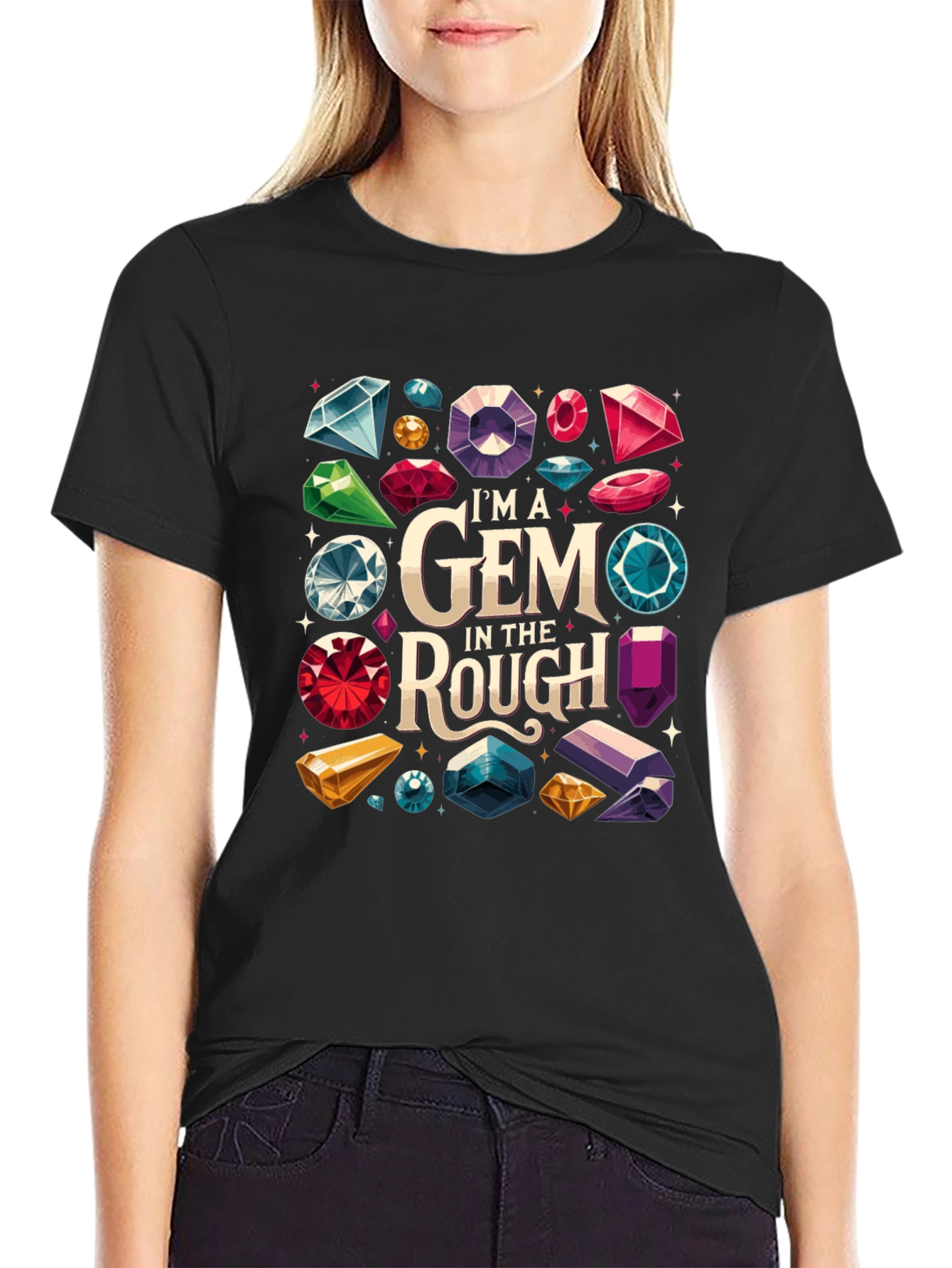 Im a Gem in the Rough Graphic Tee