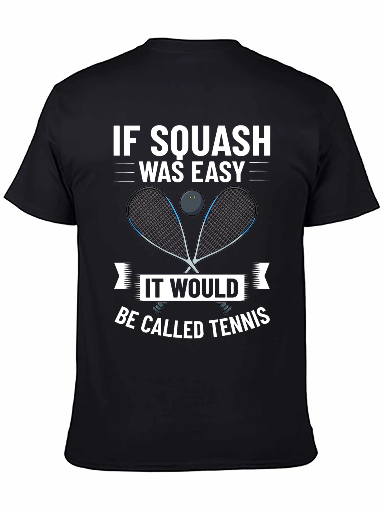 Squash Player Graphic Tee - Funny Tennis Alternative Shirt