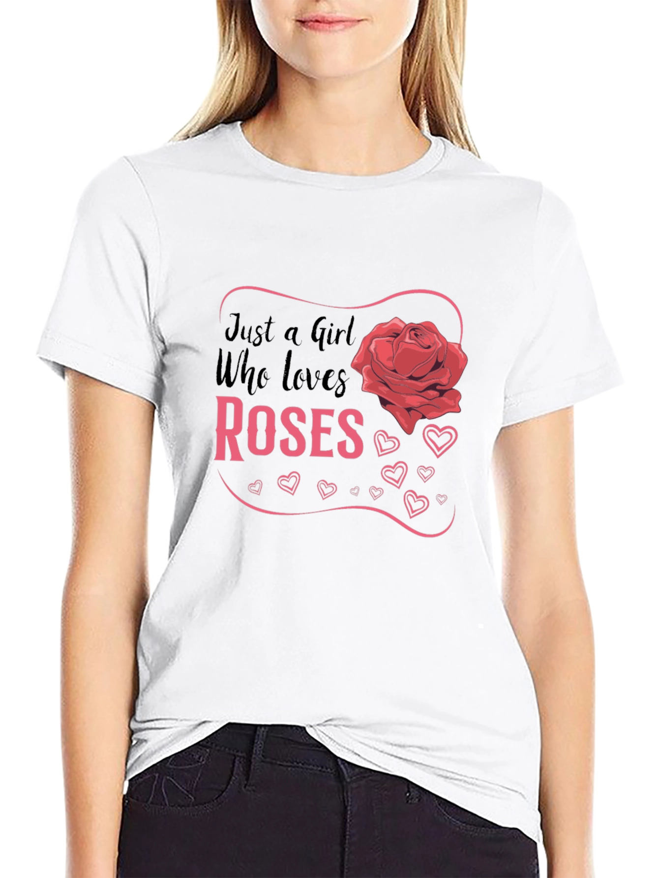 Just A Girl Who Loves Roses Graphic T-Shirt