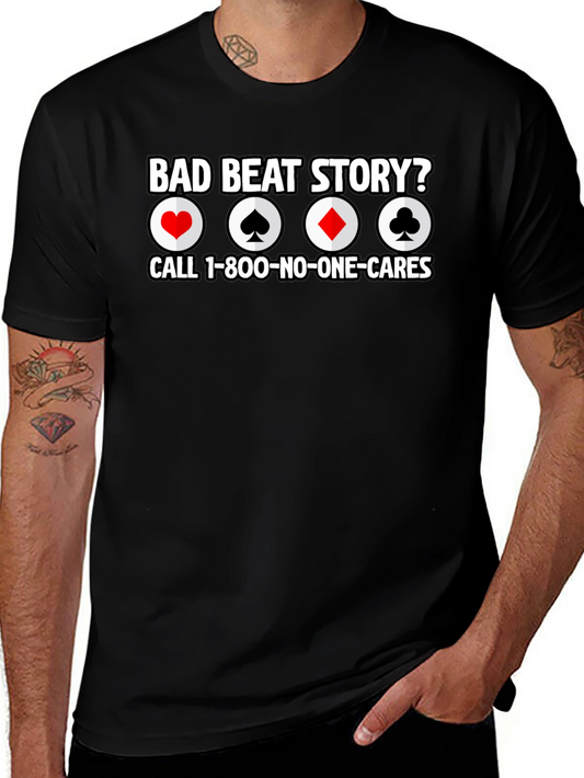 Bad Beat Story T-Shirt - Poker Funny Tee