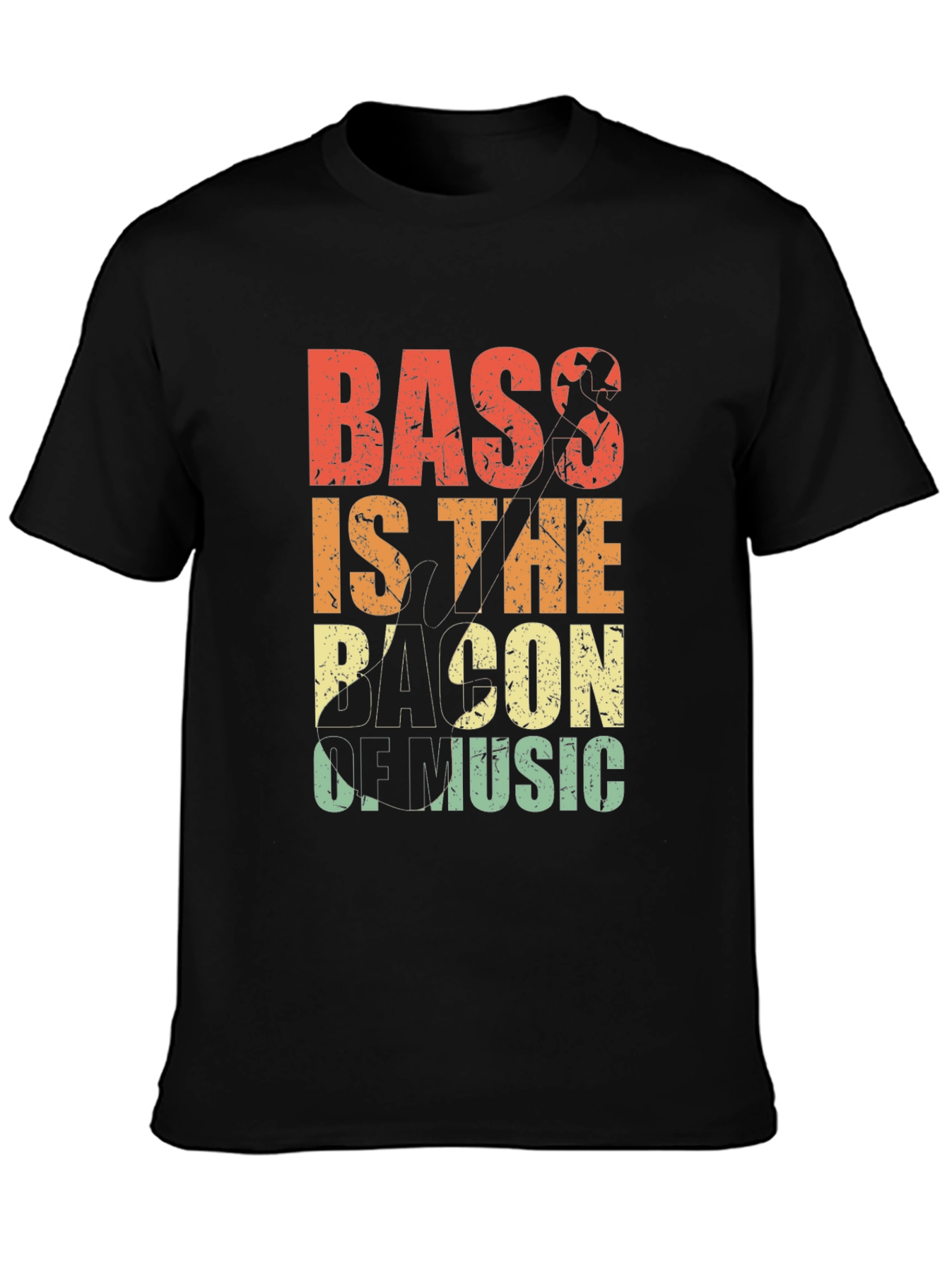 Bass Is The Bacon Of Music T-Shirt
