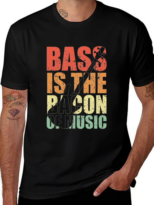Bass Is The Bacon Of Music T-Shirt