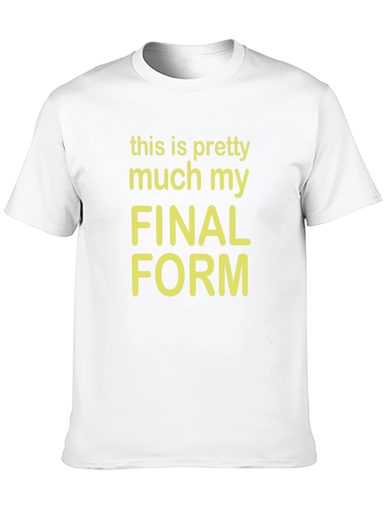 Final Form Graphic Tee - Funny T-Shirt