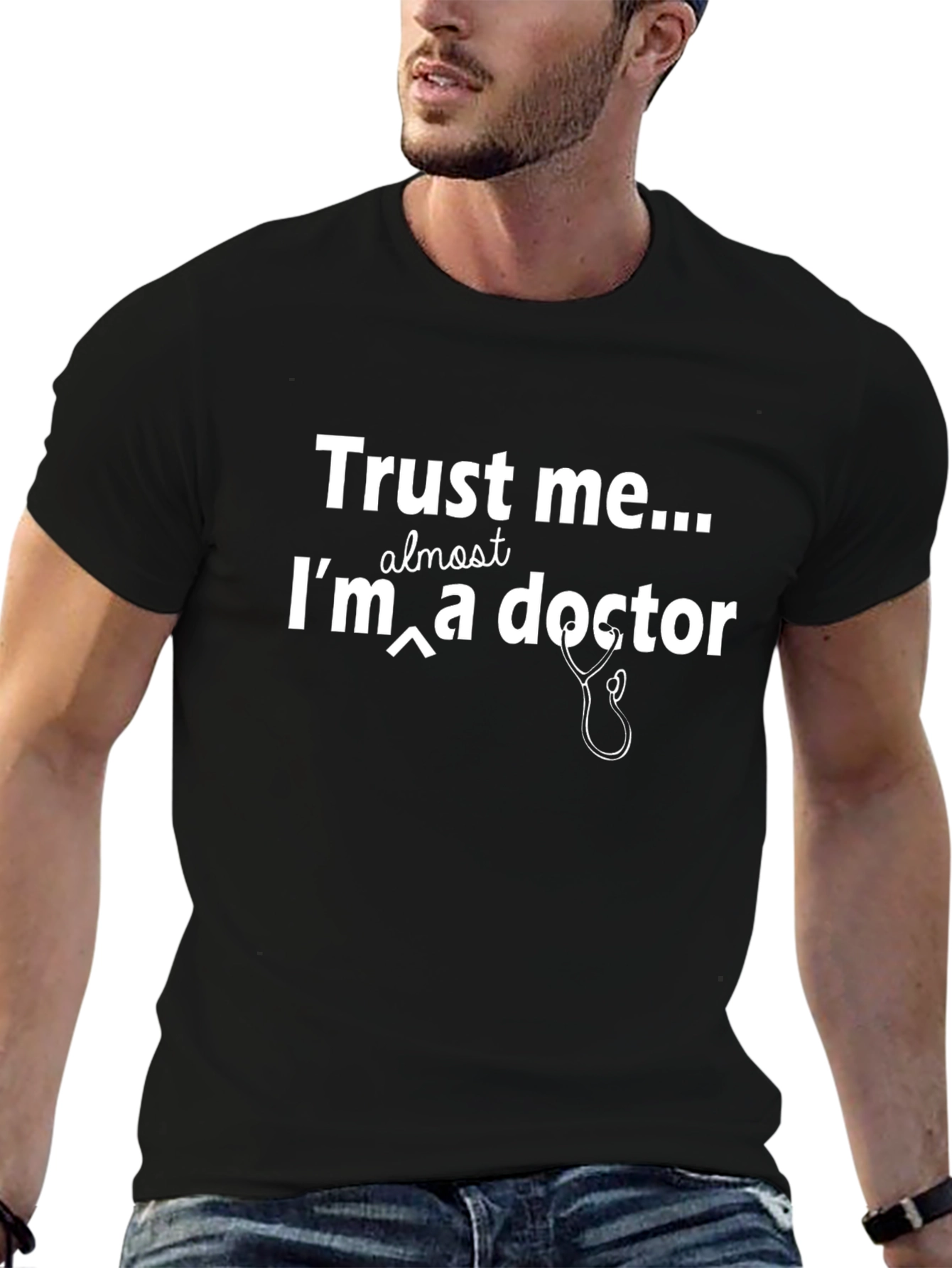 Trust Me Im Almost a Doctor T-Shirt