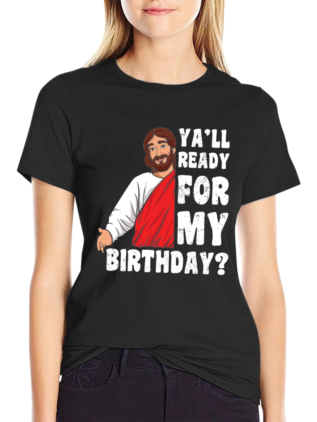 Yall Ready For My Birthday? Graphic T-Shirt
