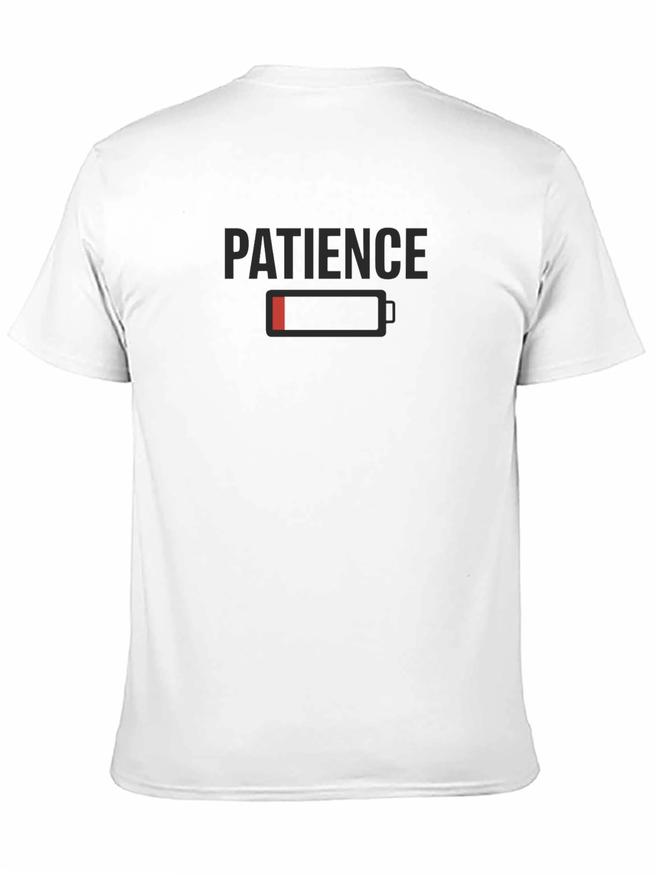 Patience Low Battery Funny Graphic T-Shirt