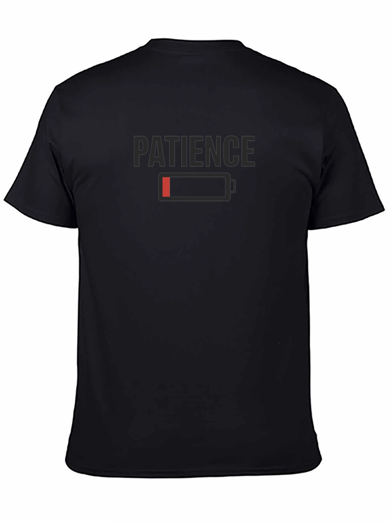 Patience Low Battery Funny Graphic T-Shirt